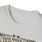 Thou Shalt not skip leg day T-Shirt