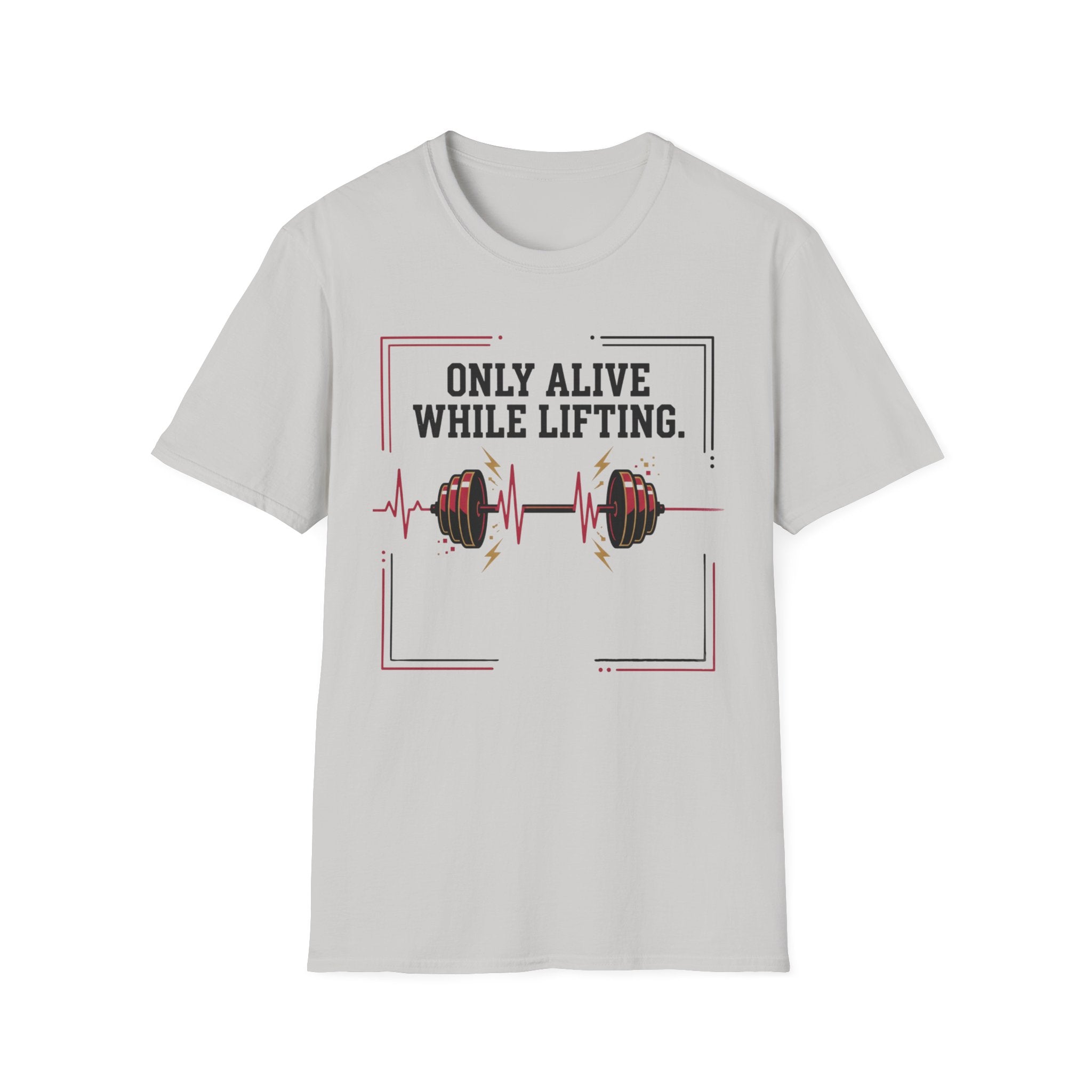 Only Alive After Lifting T-Shirt