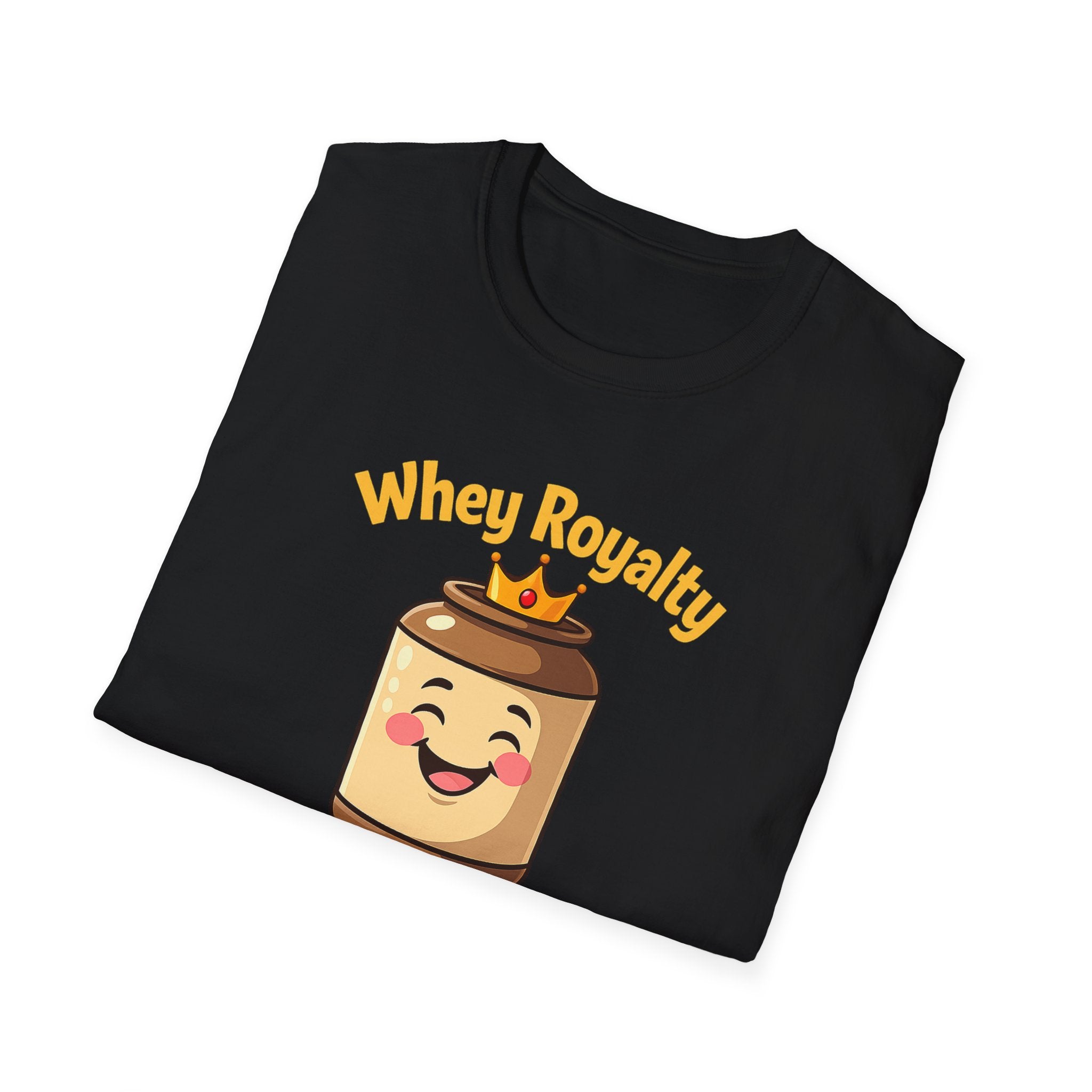 Whey Royalty T-Shirt