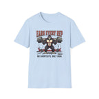 Earn Every rep T-Shirt