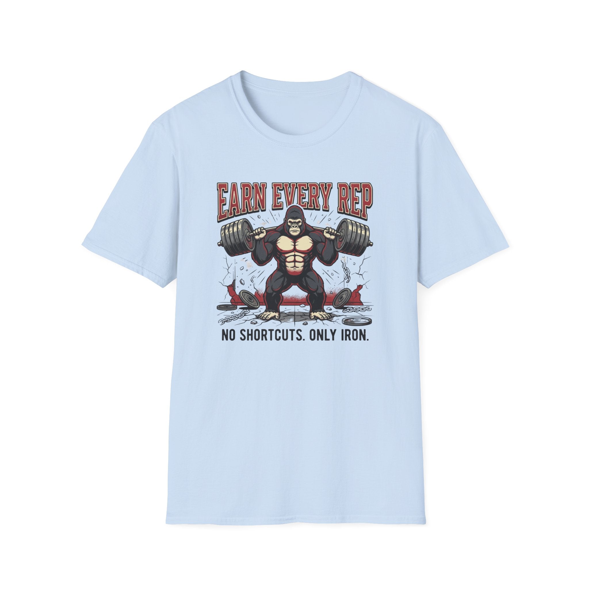 Earn Every rep T-Shirt