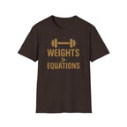 Weights > Equations – Glow Mode Edition T-Shirt
