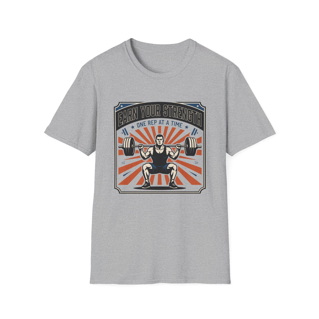 Earn your strength, one rep at a time T-Shirt