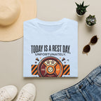 Rest day - Unfortunately T-Shirt