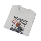 Prescription refilled - Gym T-Shirt