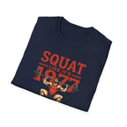 Squat Like It’s 1977 – Retro Redux Edition T-Shirt