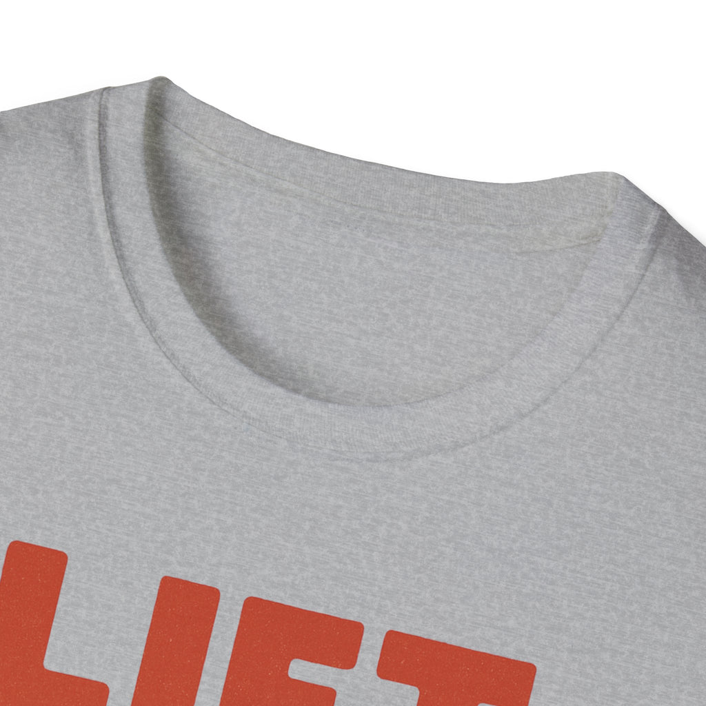 Lift Big, Fear Small – Vintage Block Edition T-Shirt