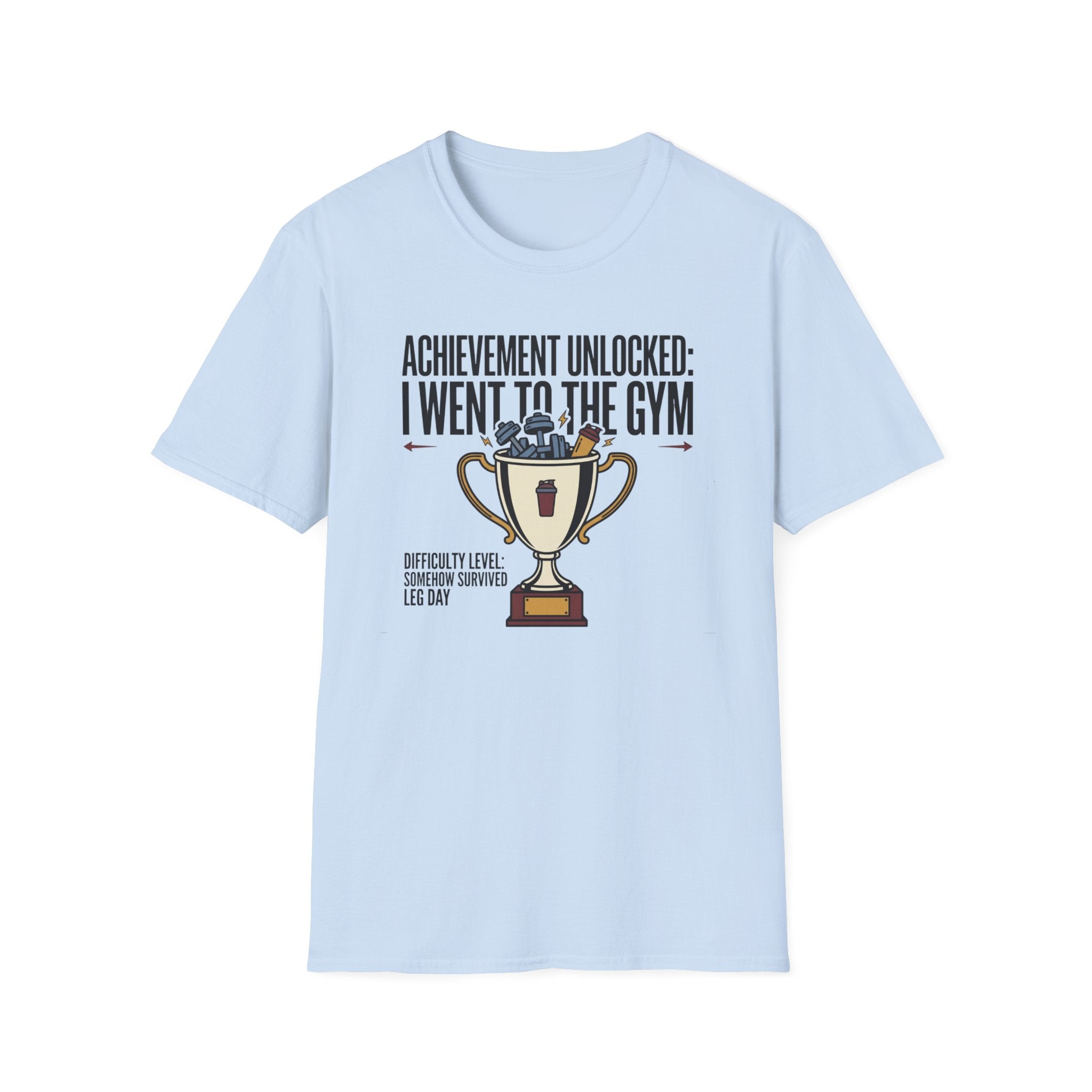 Achievement unlocked - Went to Gym T-Shirt