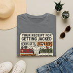 Receipt for getting jacked T-Shirt