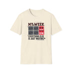 Waiting for gym - Week schedule T-Shirt