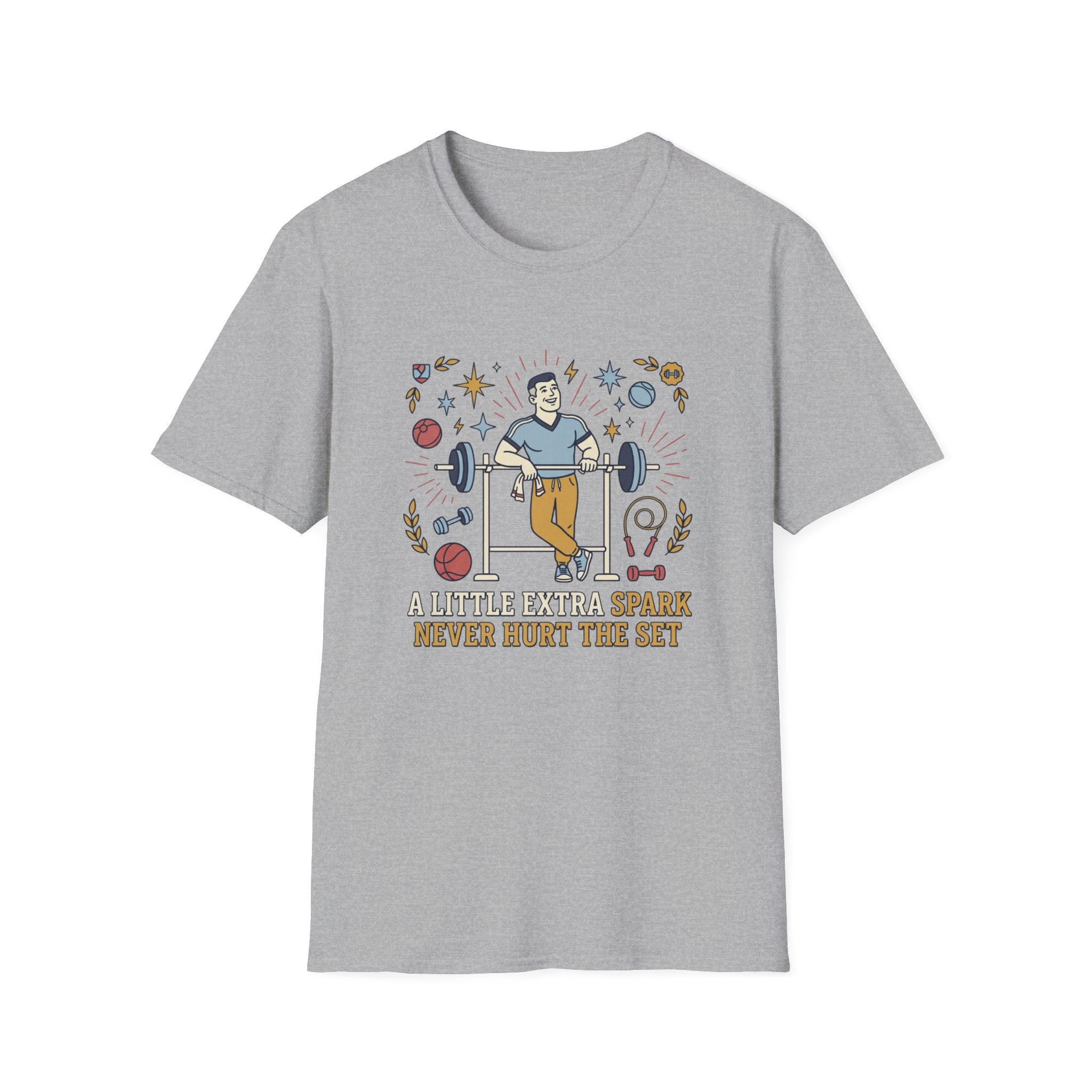 A little extra spark never hurt the set T-Shirt