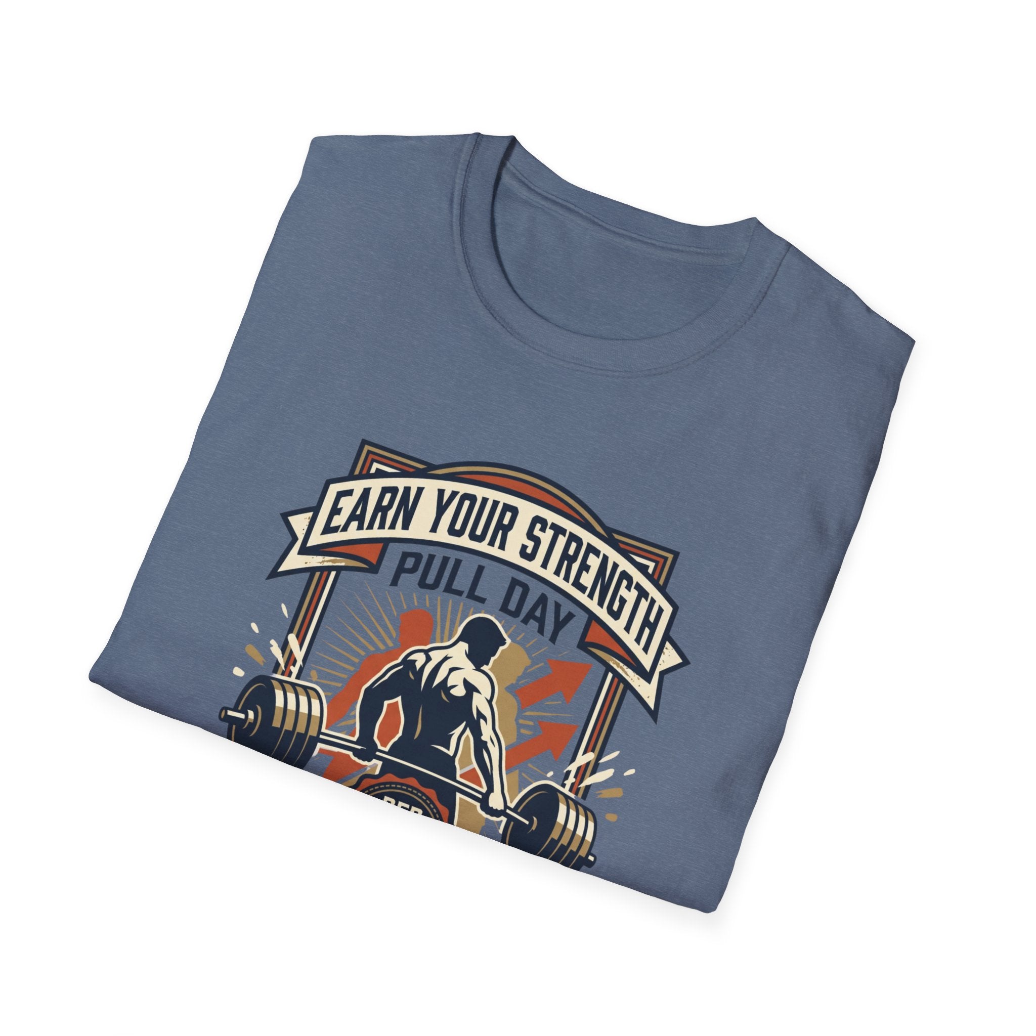 Earn your strength - Pull day T-Shirt