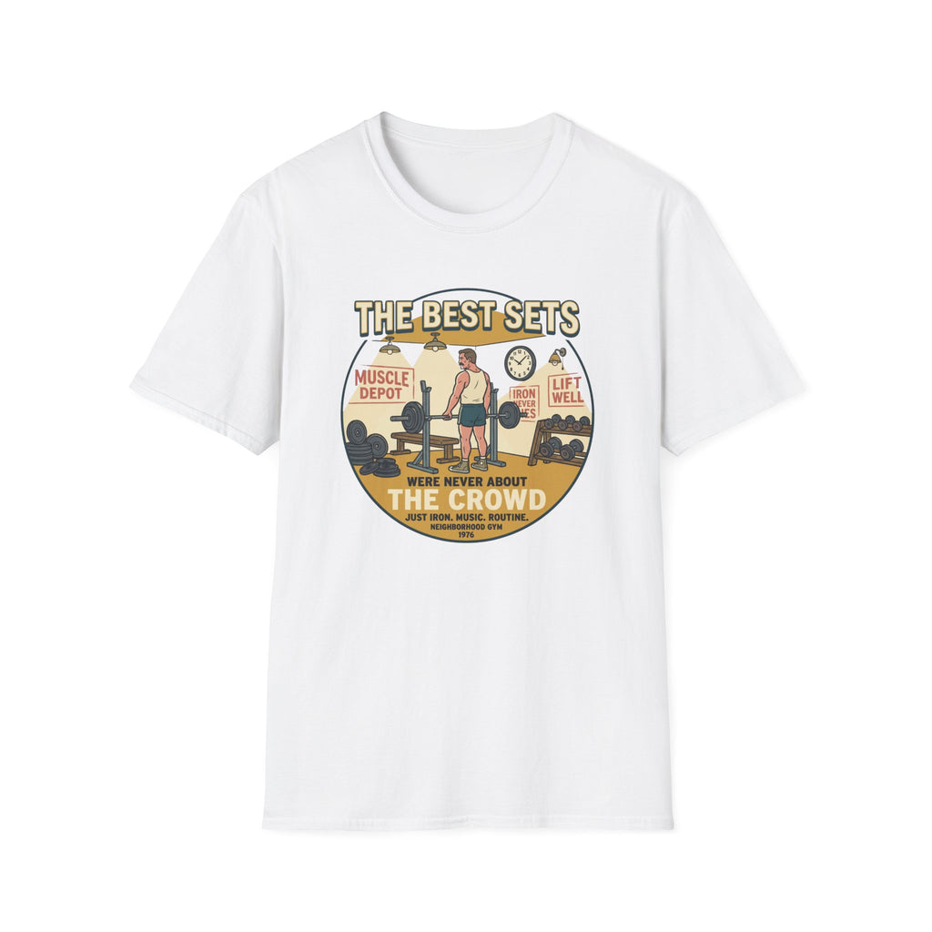 The best sets were never about the crowd T-Shirt