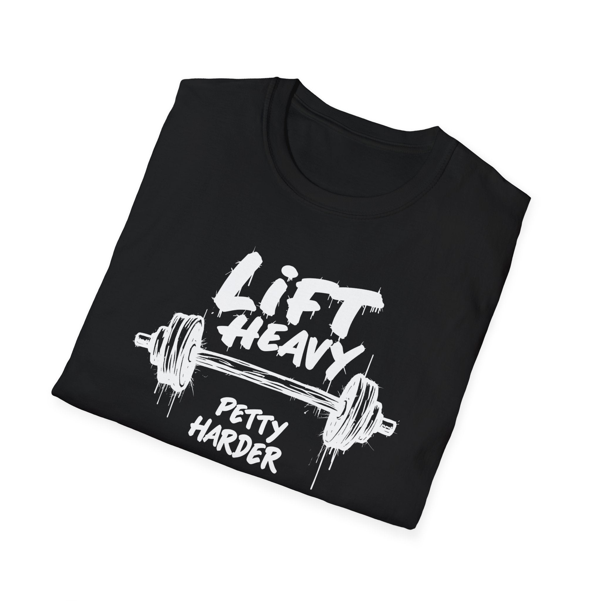 Lift Heavy, Petty Harder (Grunge Edition) T-Shirt