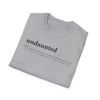 Undaunted T-Shirt