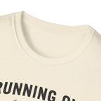 Running on Caffeine & PRs – Minimal Strength Mode T-Shirt