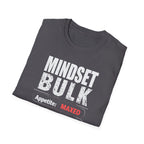 Mindset: Bulk T-Shirt