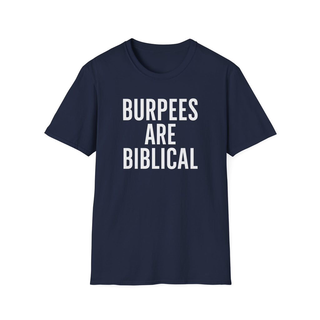 Burpees Are Biblical – Stone-Gray Statement Tshirt