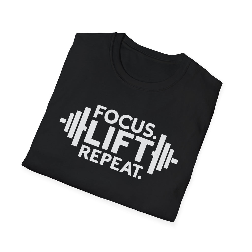 Lift Strong – Focus. Lift. Repeat. T-Shirt