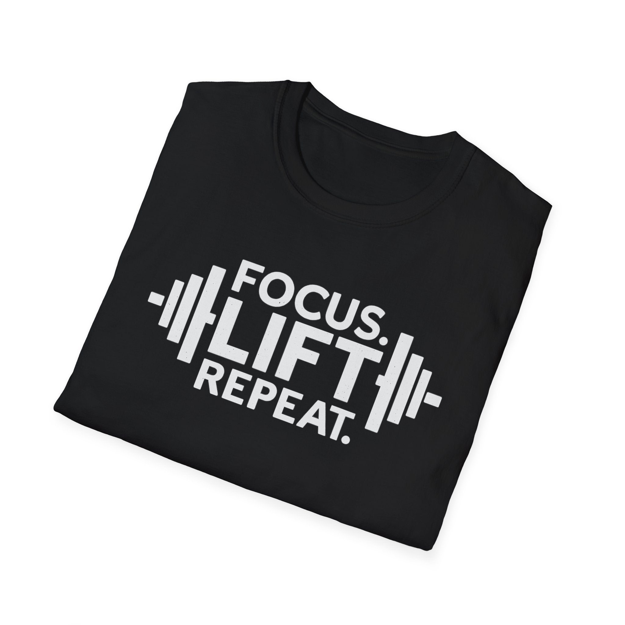 Lift Strong – Focus. Lift. Repeat. T-Shirt