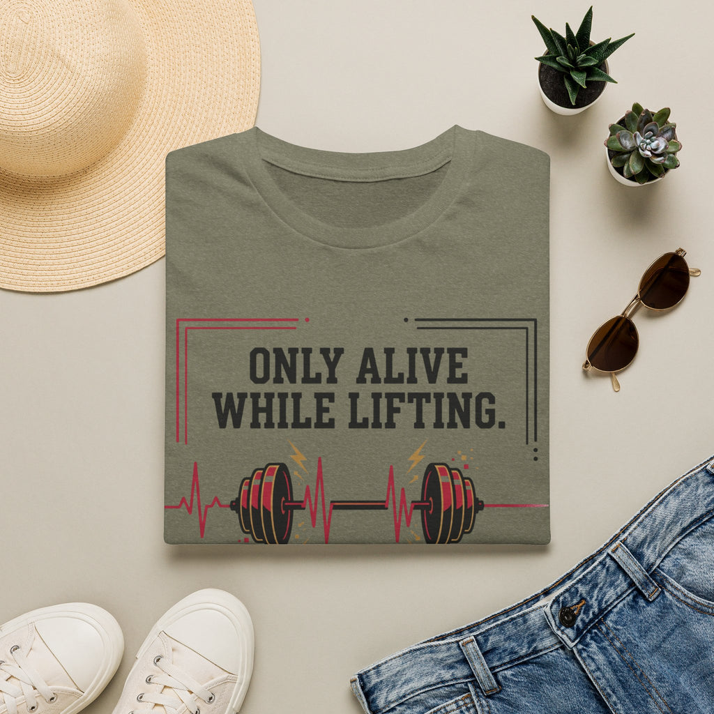 Only Alive After Lifting T-Shirt