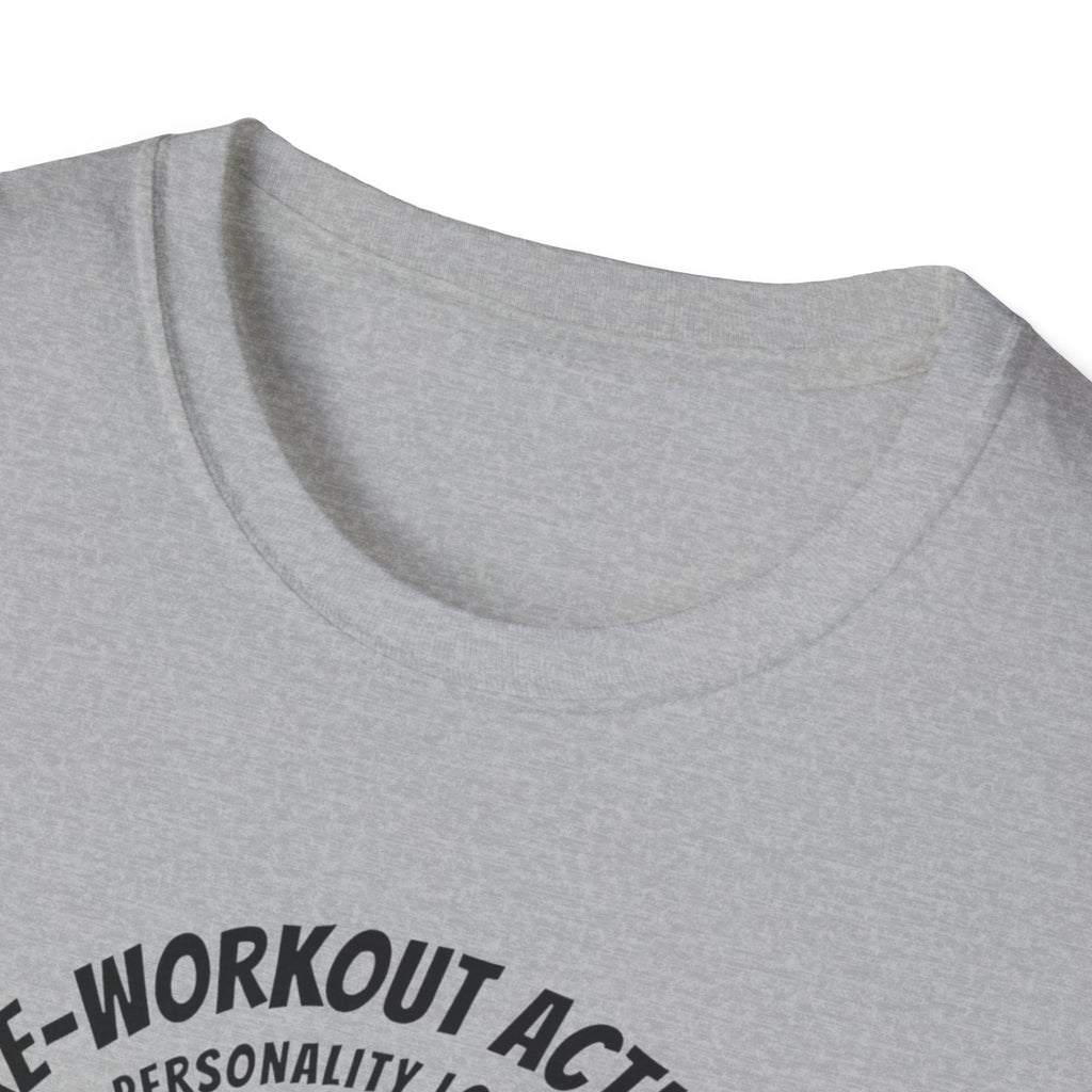 Pre Workout activated- Personality Loading T-Shirt