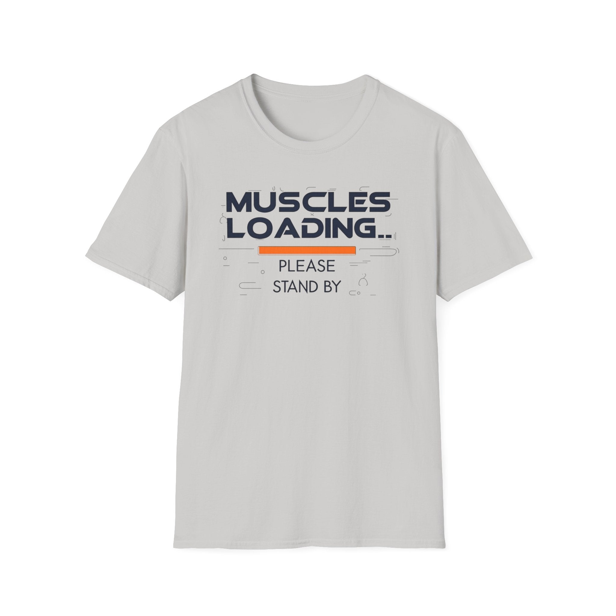 The Muscles Loading Please Stand By T-Shirt