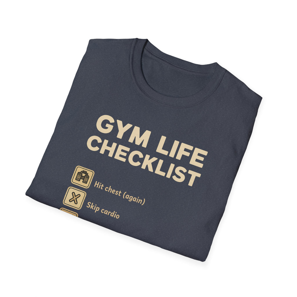 Gym Life Checklist – Satirical Edition T-Shirt