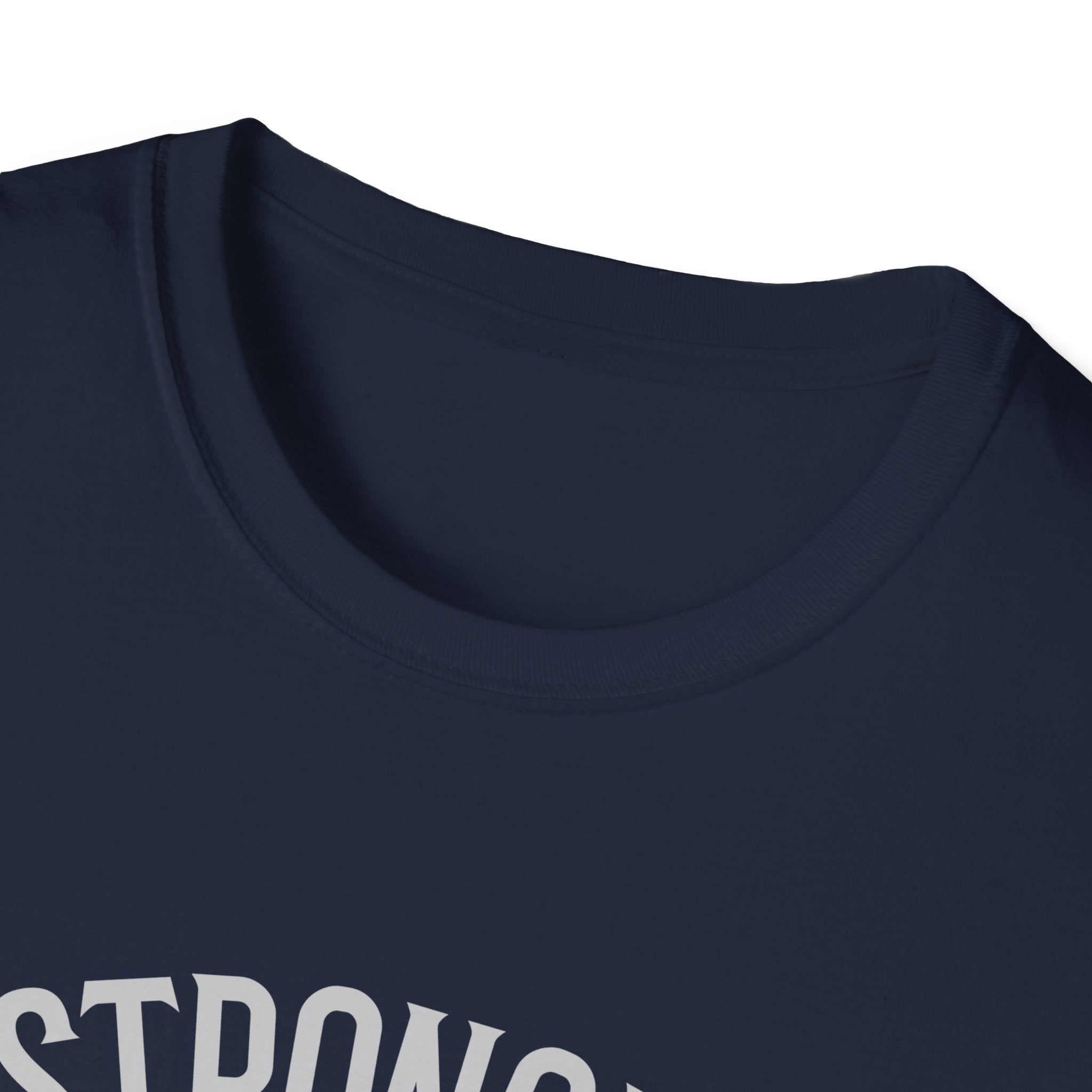 Stronger than you T-Shirt