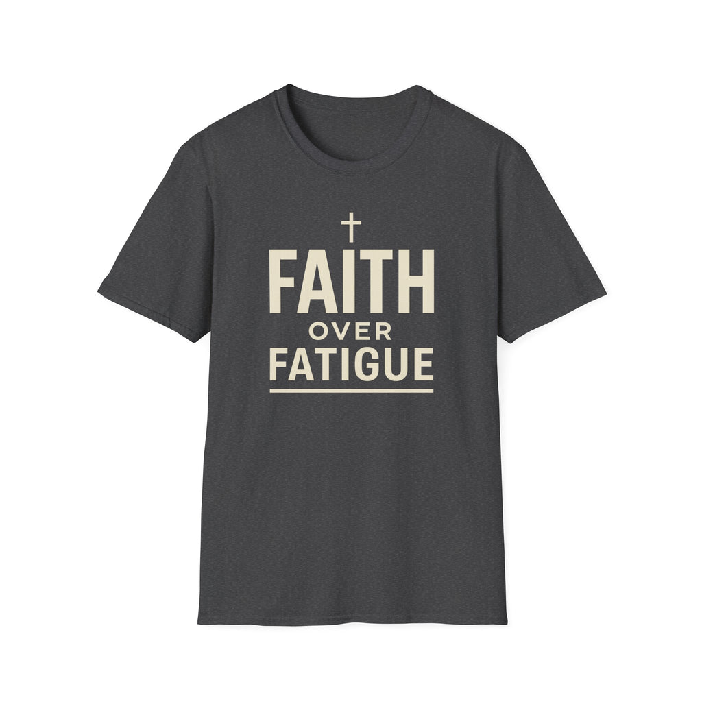 Faith Over Fatigue – Cross & Endurance Bold Tshirt