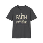 Faith Over Fatigue – Cross & Endurance Bold Tshirt