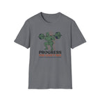 Progress you can't see T-Shirt