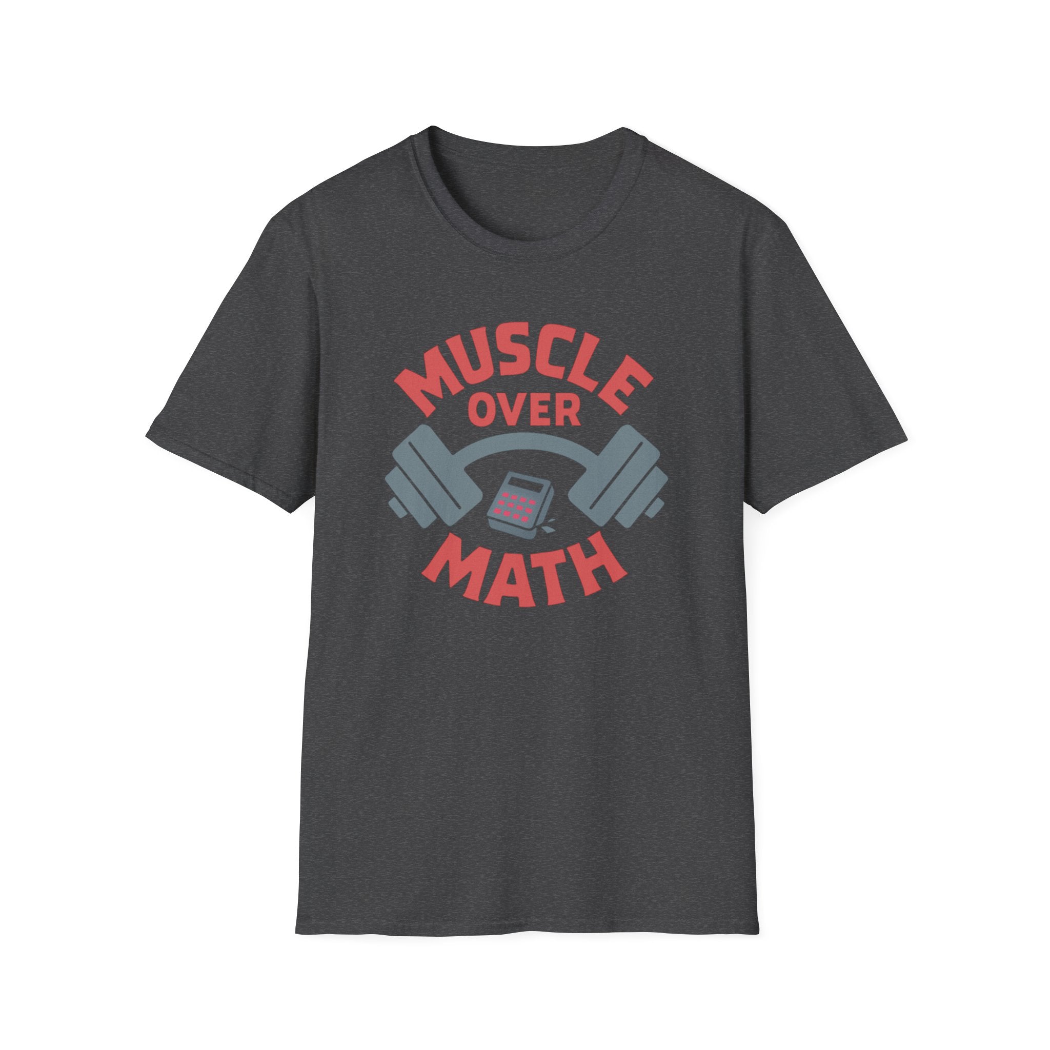 Muscle Over Math – Barbell Crunch Edition T-Shirt