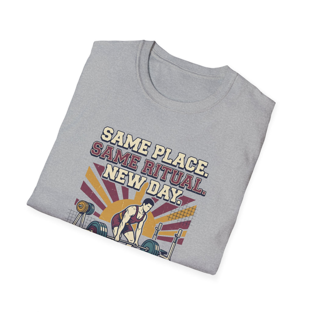 Same place. Same Ritual. New day T-Shirt