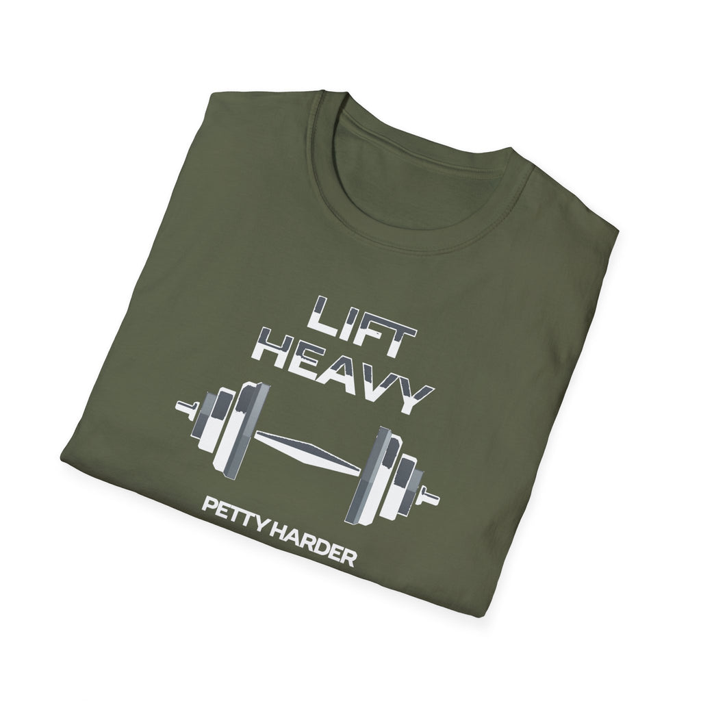 Lift Heavy, Petty Harder (Minimal Edition) T-Shirt