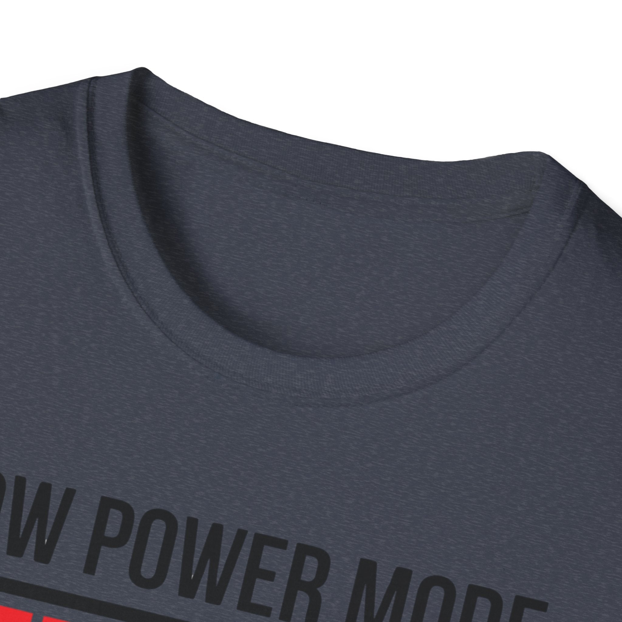 Low power - Fully charged gym T-Shirt