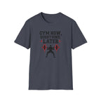 Gym Now, Questions Later – No-Nonsense Edition T-Shirt