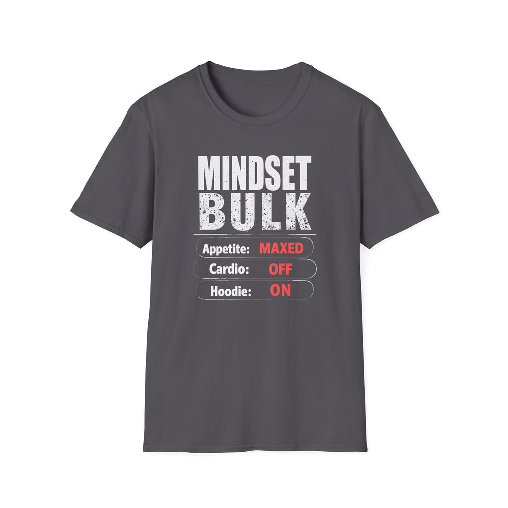 Mindset: Bulk T-Shirt