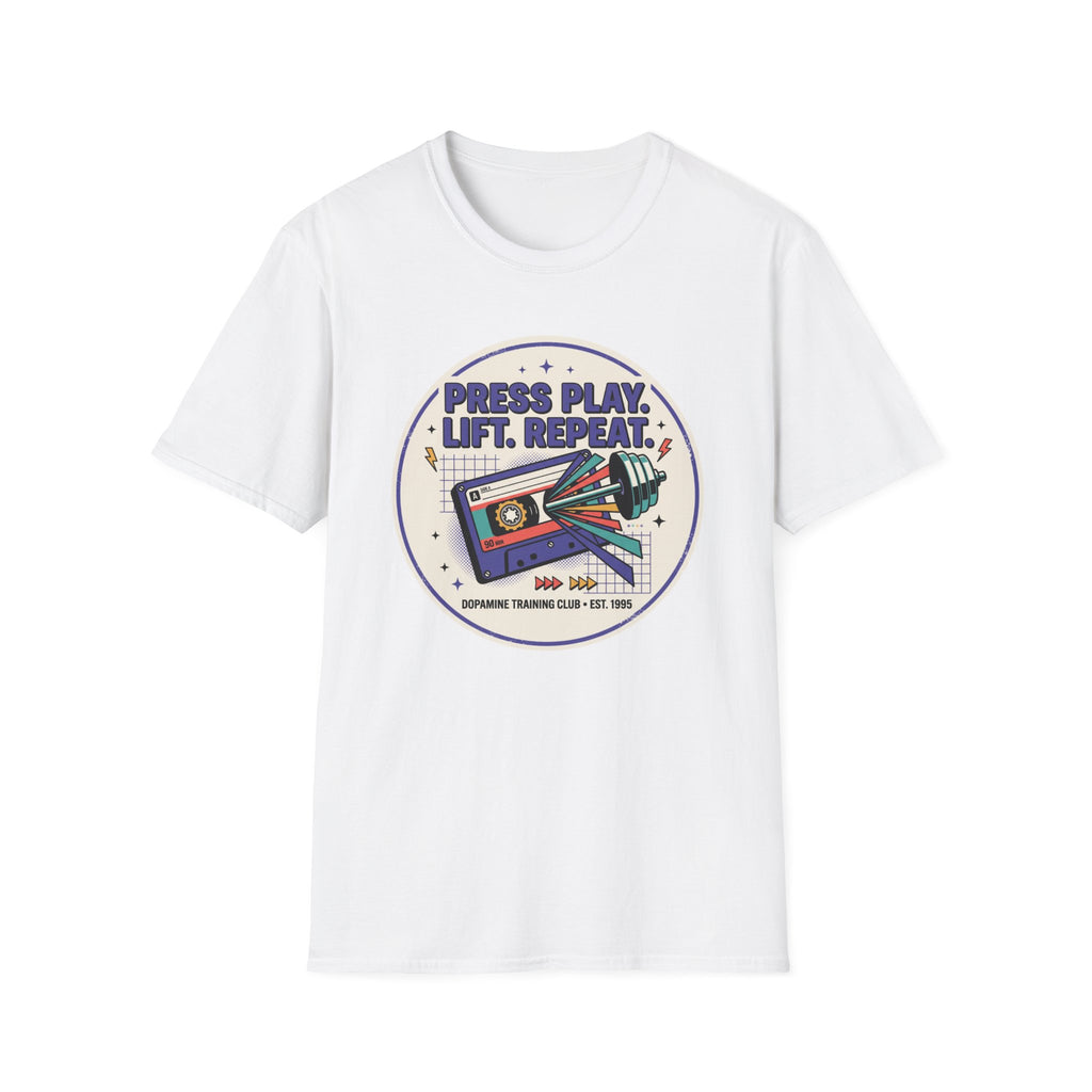 Press play. Lift. Repeat T-Shirt