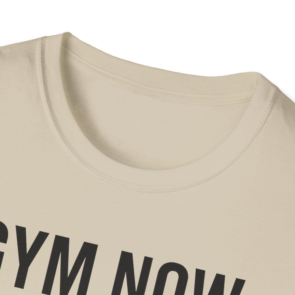 Gym Now, Tacos Later – Bold Workout Reward Tshirt