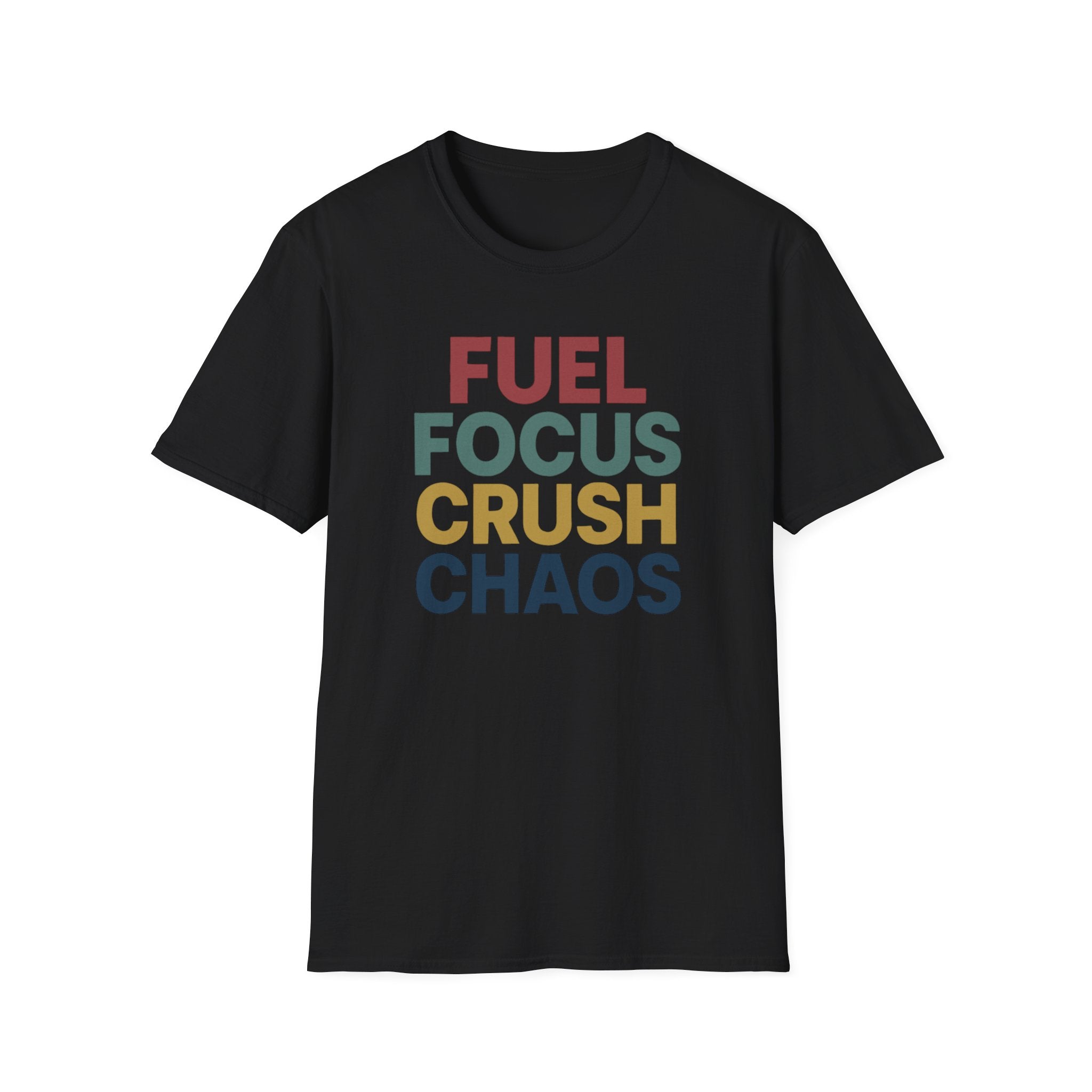 Fuel Focus, Crush Chaos – Bold Retro Powe T-Shirt