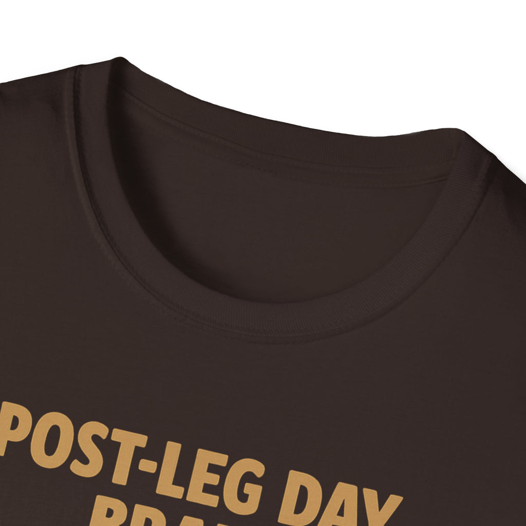 Post-Leg Day Brain T-Shirt
