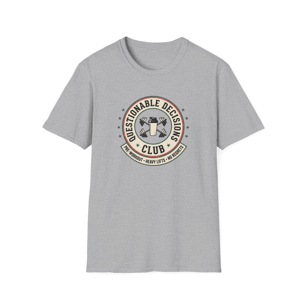 Questionable decisions club T-Shirt