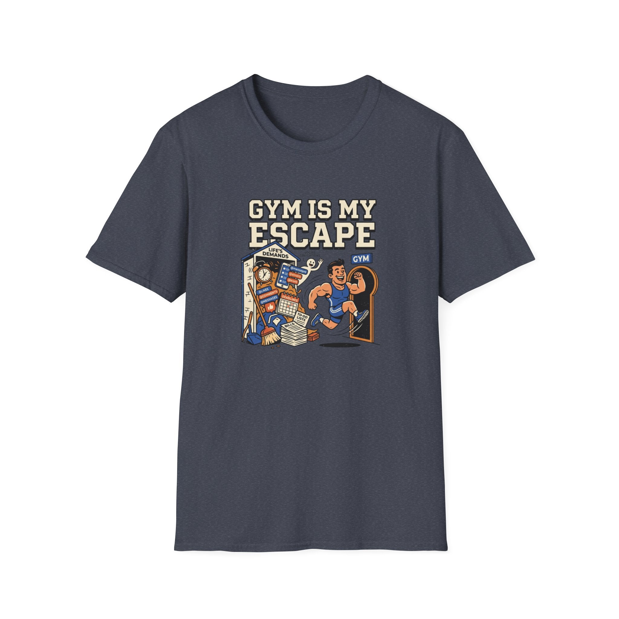 Gym is my escape - Sarcastic T-Shirt
