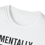 Mentally at the Gym. Physically? Almost – Witty Minimalist Tshirt