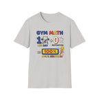 Gym math - 100% Serotonin T-Shirt