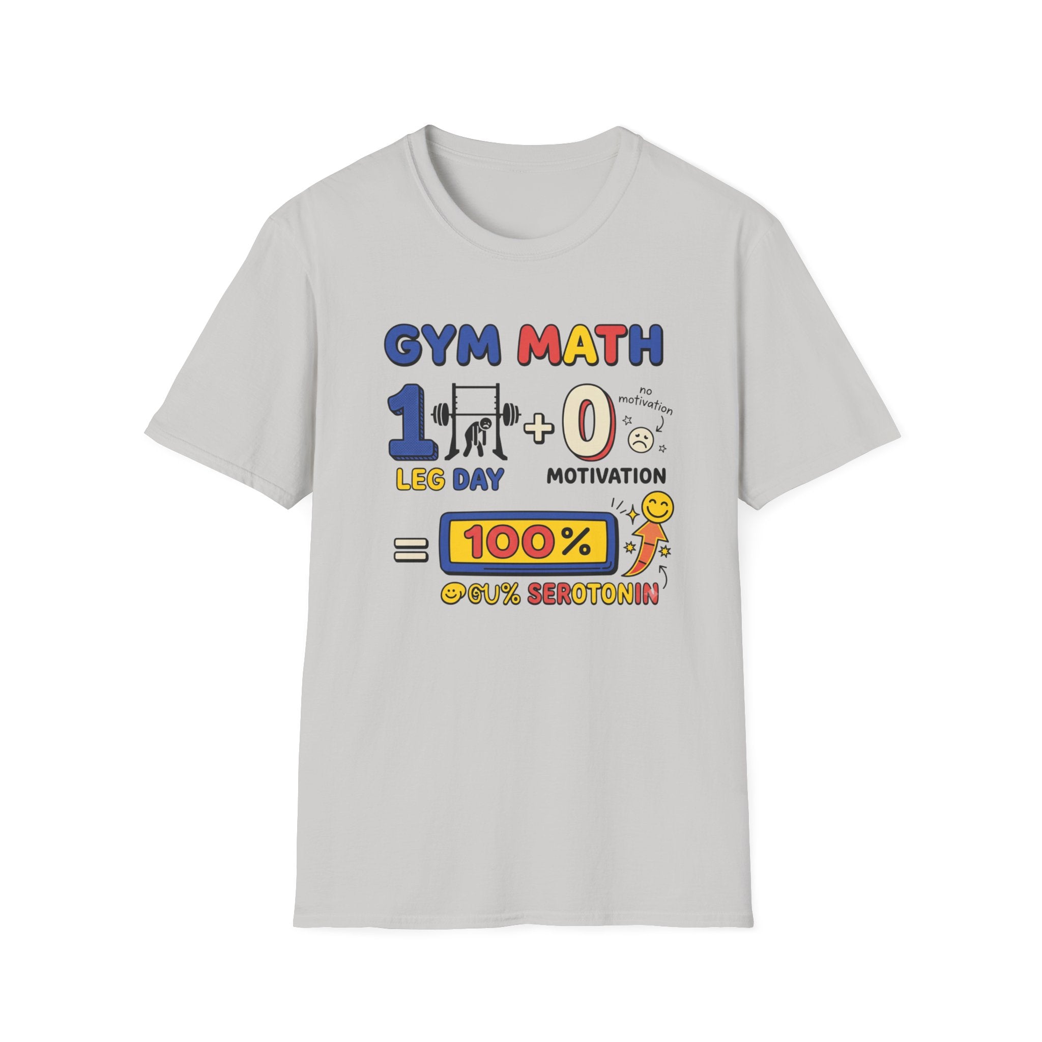 Gym math - 100% Serotonin T-Shirt