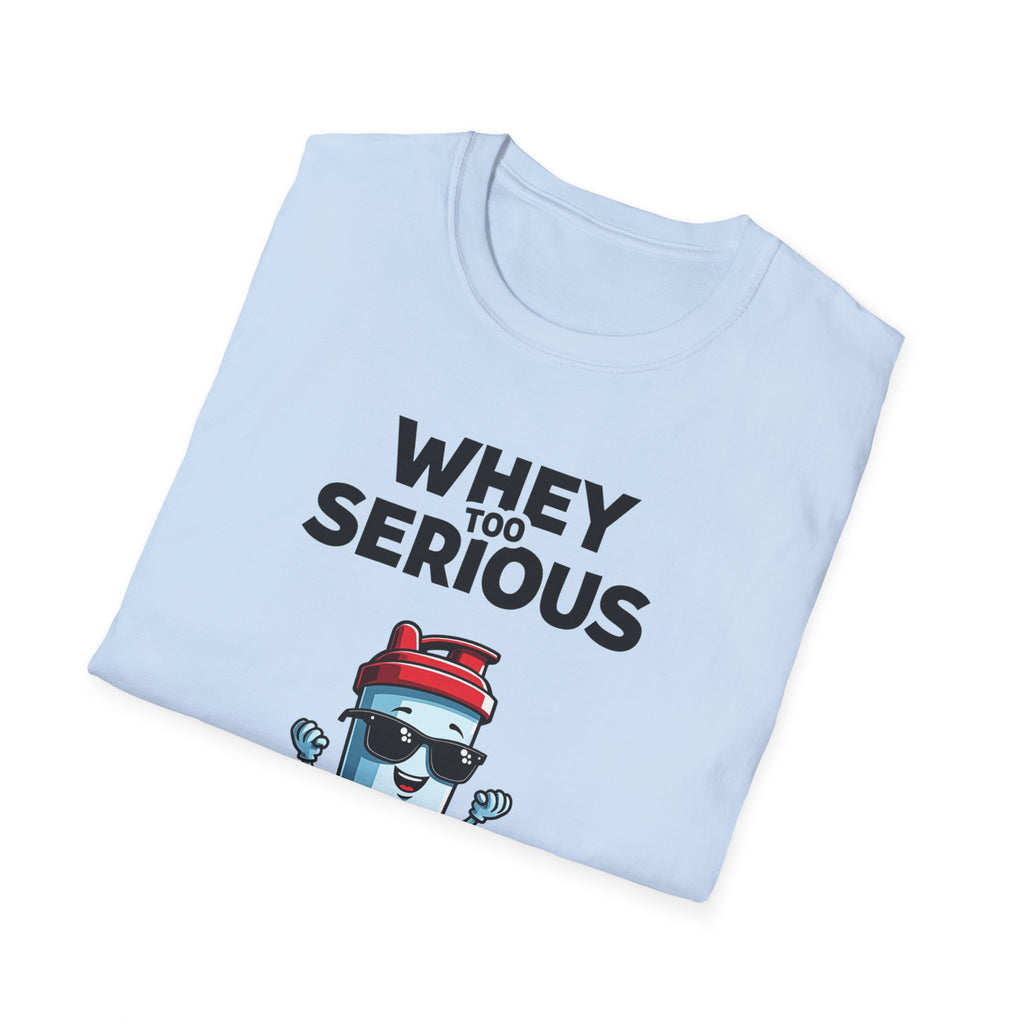 Whey Too Serious – Cartoon Shaker Edition T-Shirt