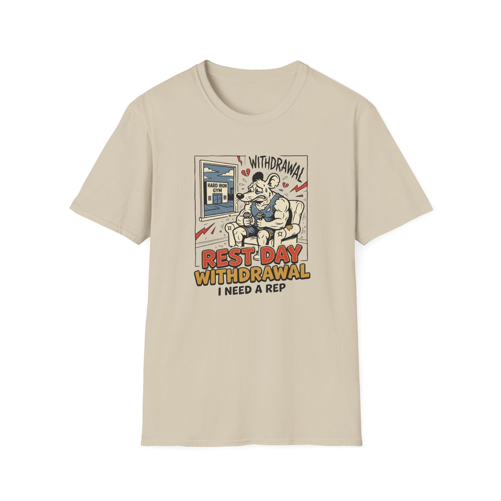 Rest day withdrawal T-Shirt