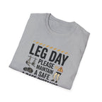 Leg day - Please maintain a safe distance T-Shirt